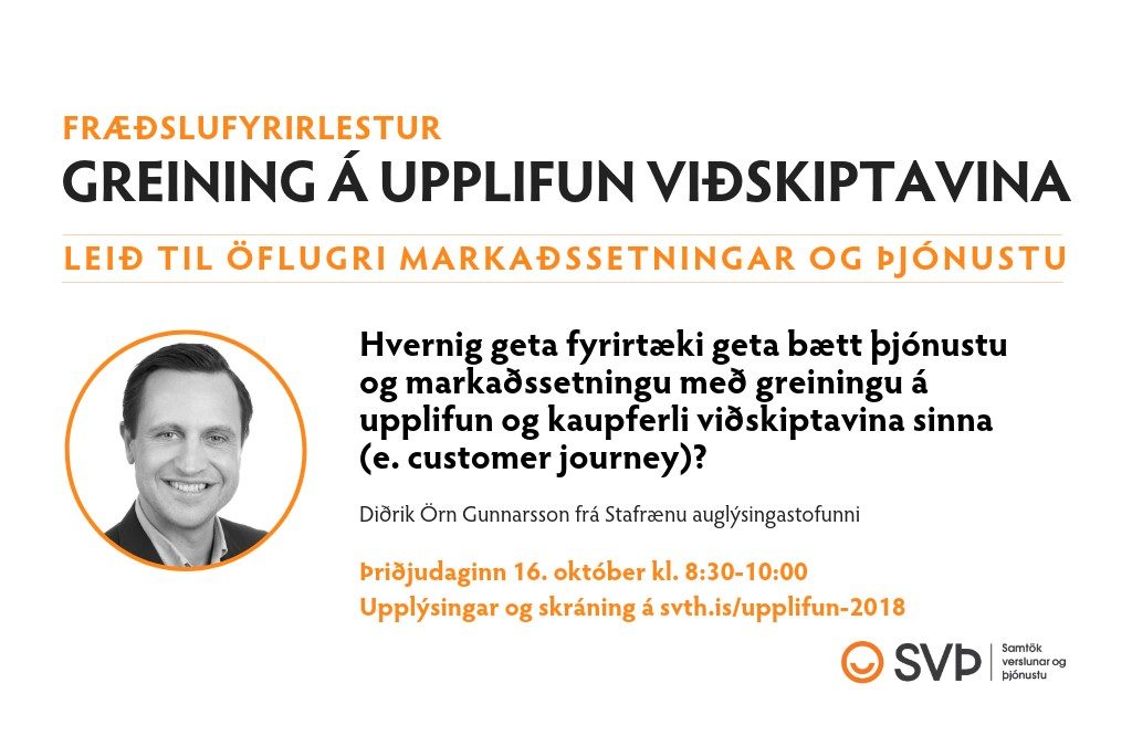 Fræðslufyrirlestur: Greining á upplifun viðskiptavina, 16. október 2018