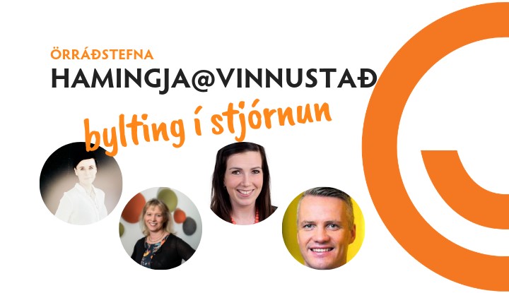 Örráðstefna: Bylting í stjórnun – hamingja@vinnustað