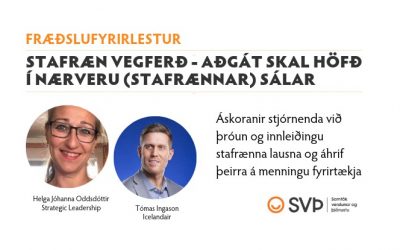 Fyrirlestur: Stafræn vegferð – aðgát skal höfð í nærveru (stafrænnar) sálar