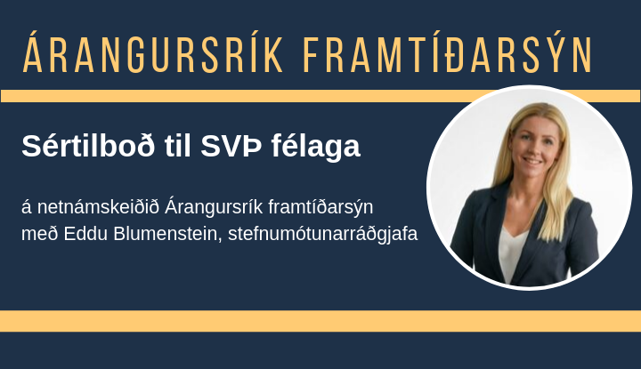 Árangursrík framtíðarsýn með Eddu Blumenstein