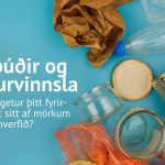 Umbúðir og endurvinnsla