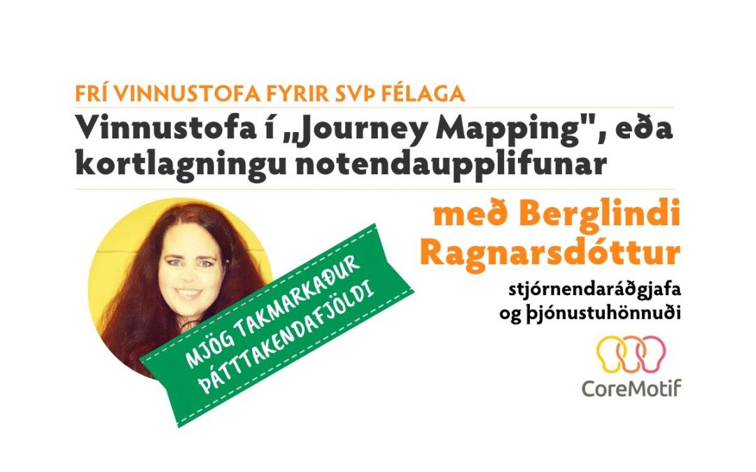 Frí vinnustofa fyrir SVÞ félaga í „Journey Mapping“ – kortlagningu notendaupplifunar