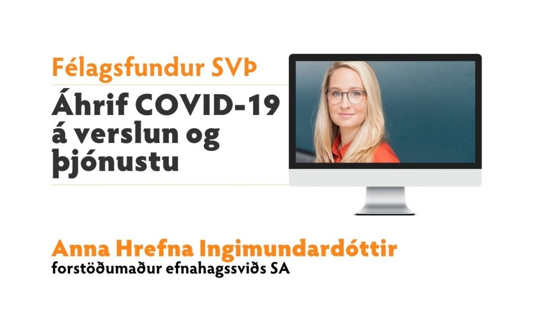 Félagsfundur: Áhrif COVID-19 á verslun og þjónustu