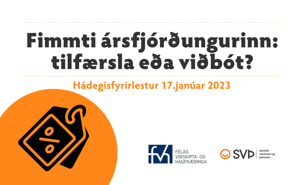 Q5 Fimmti ársfjórðingurinn tifærsla eða viðbót SVÞ FVH viðburður