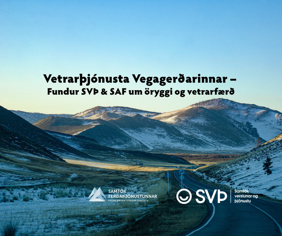 Vetrarþjónusta Vegagerðarinnar - fundur SVÞ & SAF um öryggi og vetrarfærð