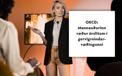 Fimm skilaboð OECD til stjórnenda um gervigreind og vinnumarkaðinn