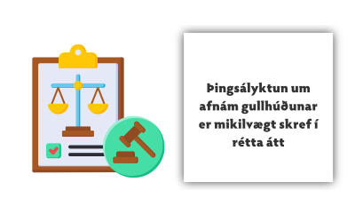 Þingsályktun um afnám gullhúðunar er mikilvægt skref í rétta átt.