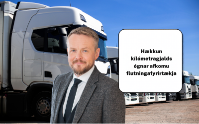 Hækkun kílómetragjalds gæti haft veruleg áhrif á flutningskostnað og verðlag