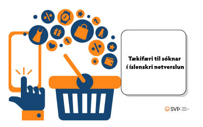 Góðar vöruupplýsingar og þjónusta skapa tækifæri fyrir íslenska netverslun